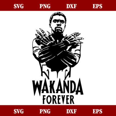 Wakanda Forever SVG, Wakanda Forever Black Panther SVG, Wakanda Forever ...