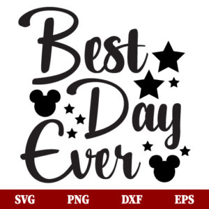 SVG Best Day Ever Mickey SVG