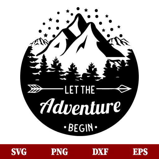 Let the Adventure Begin SVG