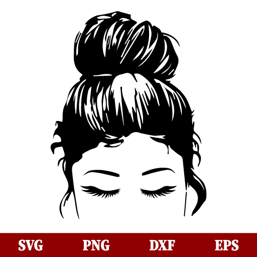 Girl Messy Bun SVG for Cricut, Mom Life SVG, Girl With Lashes