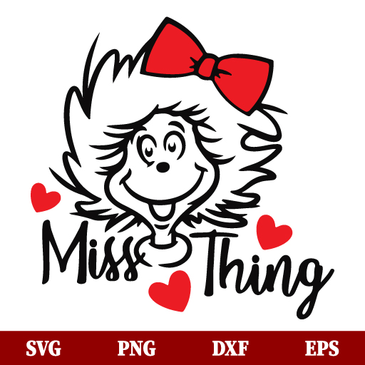 SVG Miss Thing Seuss SVG