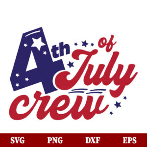 SVG Fourth July Crew SVG