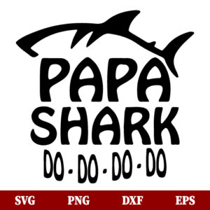 SVG Papa Shark Doo Doo SVG